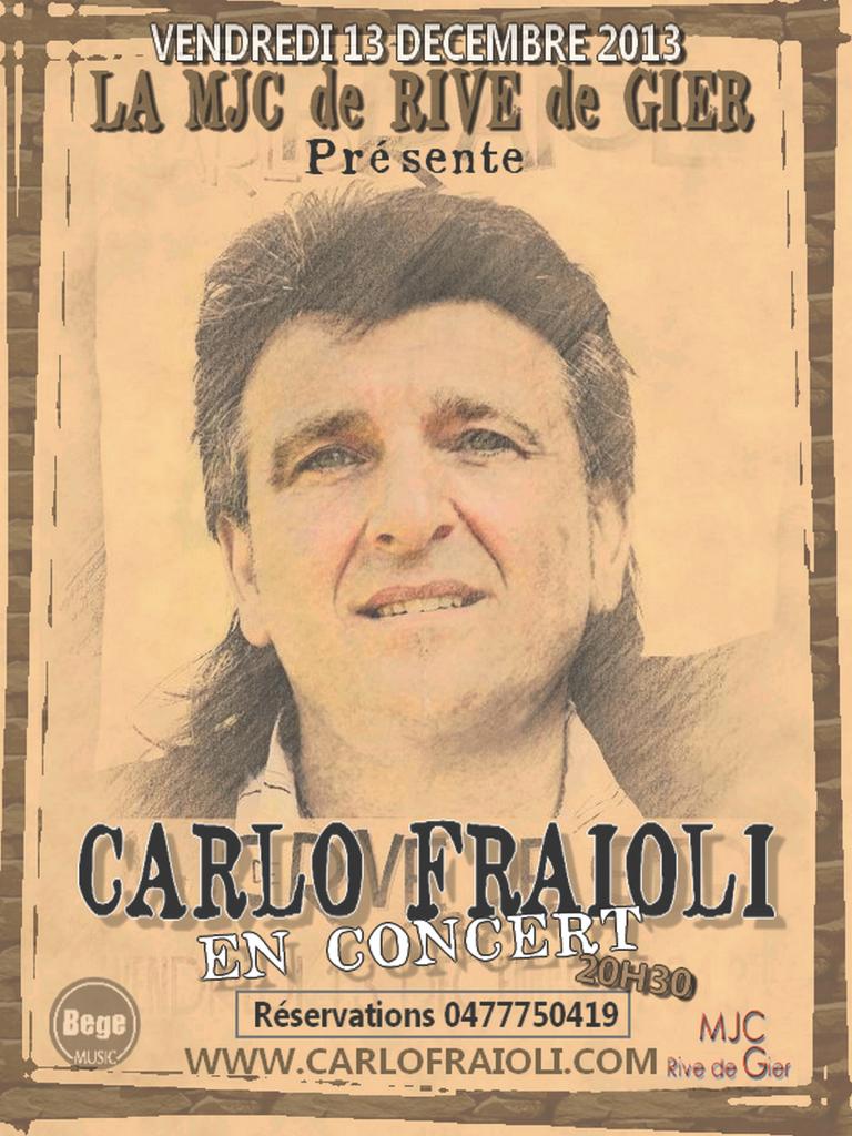 Vendredi 13 Decembre CARLO FRAIOLI à RIVE DE GIER...CONCERT